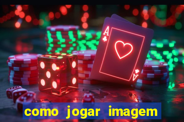 como jogar imagem no google para pesquisa